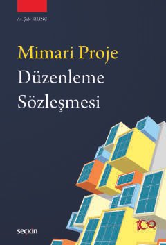 Mimari Proje Düzenleme Sözleşmesi