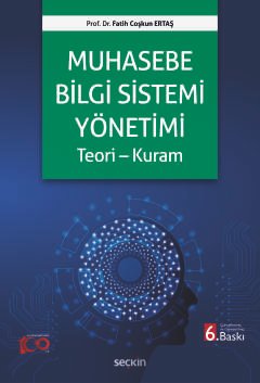 Muhasebe Bilgi Sistemi Yönetimi Teori – Kuram