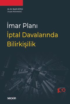 İmar Planı İptal Davalarında Bilirkişilik