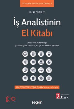 İş Analistinin El Kitabı Gereksinim Mühendisliği, İş Analistliğinde Uzmanlaşma İçin Teknikler ve Şablonlar
