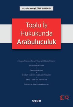 Toplu İş Hukukunda Arabuluculuk