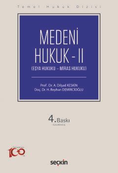 Temel Hukuk DizisiMedeni Hukuk – II (THD) (Eşya Hukuku – Miras Hukuku)