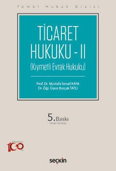 Ticaret Hukuku – II (THD) (Kıymetli Evrak Hukuku)