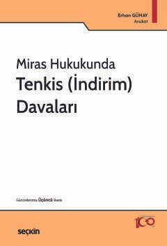 Miras Hukukunda Tenkis (İndirim) Davaları