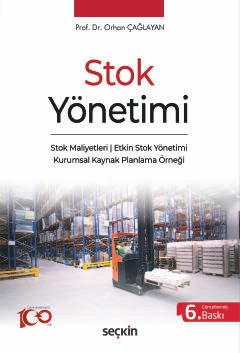 Stok Yönetimi Stok Maliyetleri ¦ Etkin Stok Yönetimi Kurumsal Kaynak Planlama Örneği