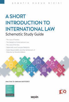 A Short Introduction to International Law  Schematic Study Guide