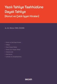 Yazılı Tahliye Taahhüdüne Dayalı Tahliye (Konut ve Çatılı İşyeri Kiraları)