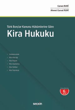 Türk Borçlar Kanunu Hükümlerine GöreKira Hukuku