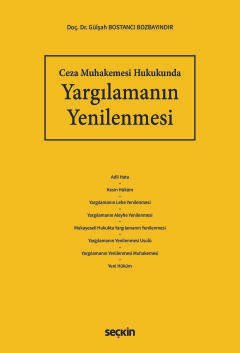 Ceza Muhakemesi HukukundaYargılamanın Yenilenmesi