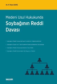 Medeni Usul HukukundaSoybağının Reddi Davası