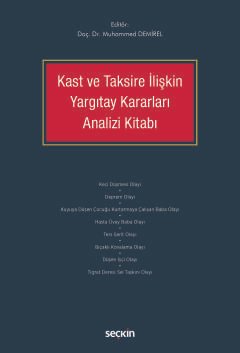 Kast ve Taksire İlişkin Yargıtay Kararları Analizi Kitabı
