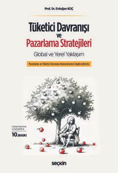 Tüketici Davranışı ve Pazarlama Stratejileri: Global ve Yerel Yaklaşım Global ve Yerel Yaklaşım