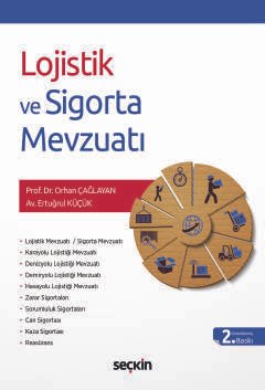 Lojistik ve Sigorta Mevzuatı