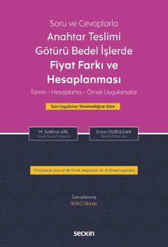 Soru ve CevaplarlaAnahtar Teslimi Götürü Bedel İşlerde <br />Fiyat Farkı ve Hesaplanması Tanım – Hesaplama – Örnek Uygulamalar