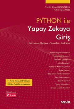 Python İle Yapay Zekaya Giriş Kavramsal Çerçeve – Temeller – Kodlama