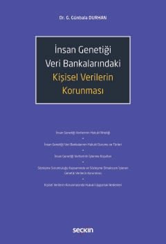 İnsan Genetiği Veri Bankalarındaki Kişisel Verilerin Korunması
