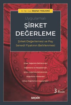 UygulamalıŞirket Değerleme (Şirket Değerlemesi ve Pay Senedi Fiyatının Belirlenmesi)