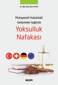 Mukayeseli Hukuktaki Gelişmeler IşığındaYoksulluk Nafakası