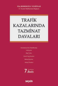 Trafik Kazalarında Tazminat Davaları
